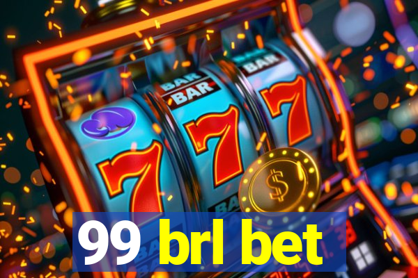 99 brl bet